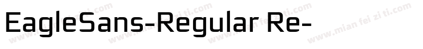 EagleSans-Regular Re字体转换